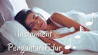 Lagu Instrumen Tidur Nyenyak